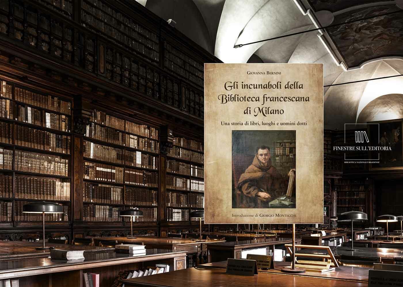 Gli incunaboli della Biblioteca Francescana di Milano